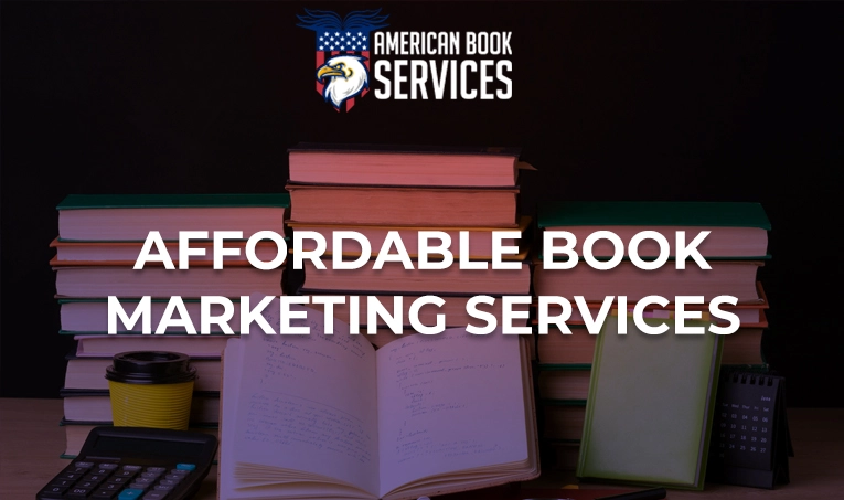 Affordable Book Marketing Services for Self-Published Authors