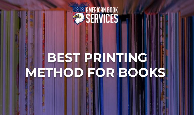 Best Printing Method for Books