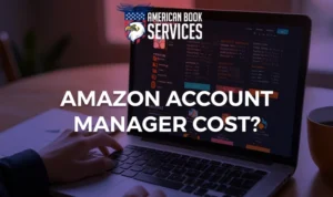 Amazon Account Manager Cost