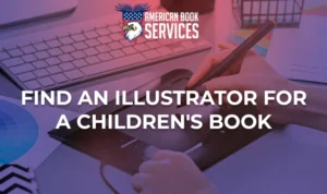 Find an Illustrator for a Childrens Book